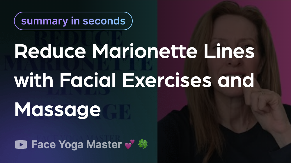 Reduce Lines with Facial Exercises and Massage Linfo.ai