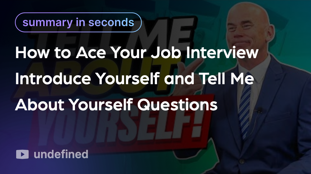 How to Ace Your Job Interview Introduce Yourself and Tell Me About