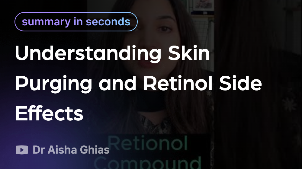 Understanding Skin Purging and Retinol Side Effects Linfo.ai